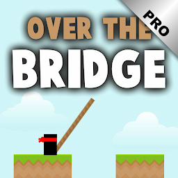 Over The Bridge PRO