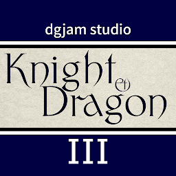 Knight & Dragon III