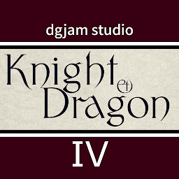 Knight & Dragon IV